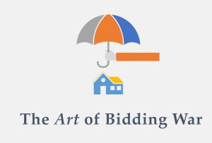 The Art of Bidding War in Real Estate for Residential Buyers and Sellers